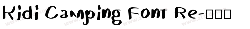 Kidi Camping Font Re字体转换